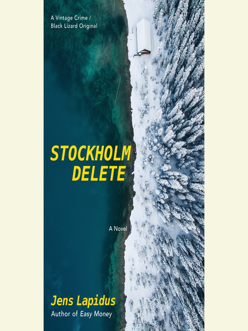 Title details for Stockholm Delete by Jens Lapidus - Available